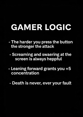 Gamer Logic Funny Text