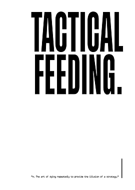 Tactical Feeding Text Art