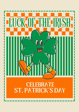 Luck of the Irish St. Patrick's Day