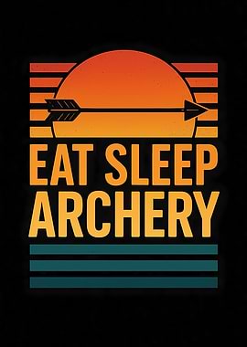 Eat Sleep Archery Retro Sunset