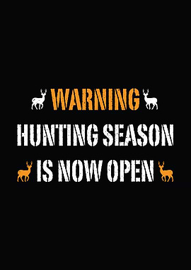 Rustic cabin wall art - 'Warning: Hunting Season Is Now Open' man cave and outdoors wall decor