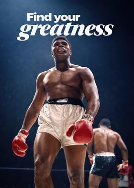 Muhammad Ali Find Your Greatness