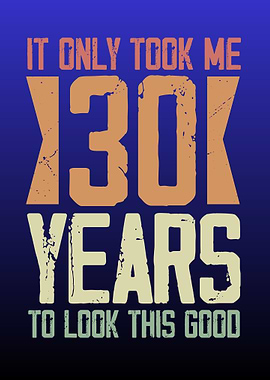 130 Years To Look This Good Text Art