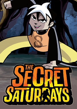 The Secret Saturdays Cartoon Poster