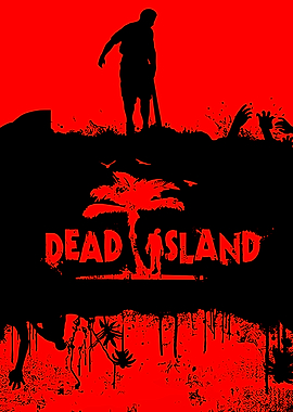 Dead Island Game Poster