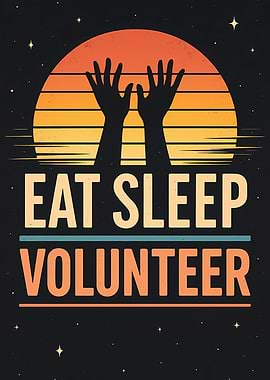 Eat Sleep Volunteer Retro Sunset