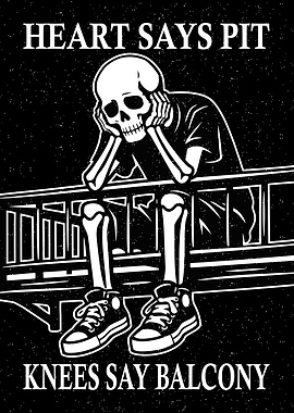 Heart Says Pit Knees Say Balcony Funny Meme