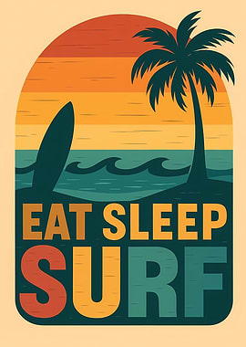 Eat Sleep Surf Retro Sunset