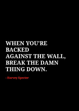 Harvey Specter Quote