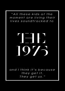 The 1975 Band Quote