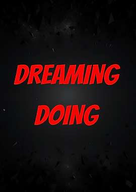 Dreaming Doing Text Art