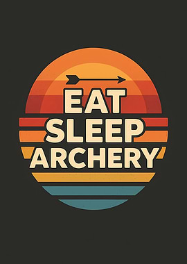 Eat Sleep Archery Retro Sunset