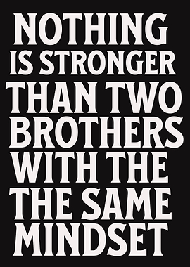 Brotherhood Mindset Quote