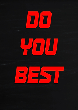 Do You Best motivational text