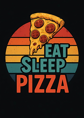Eat Sleep Pizza Retro Sunset