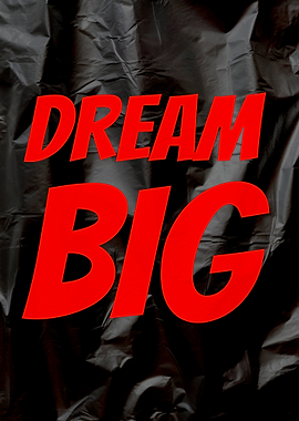 Dream Big Text Art