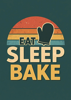 Eat Sleep Bake Retro Sunset