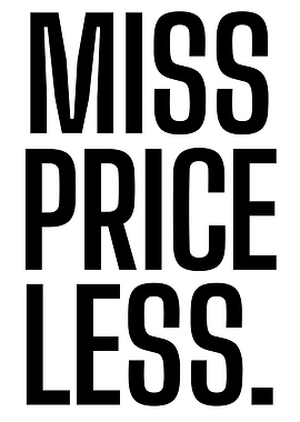 Miss Priceless Text Art