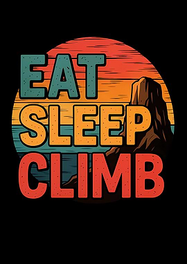 Eat Sleep Climb Retro Sunset