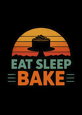 Eat Sleep Bake Retro Sunset