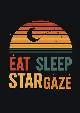 Eat Sleep Stargaze Retro Sunset