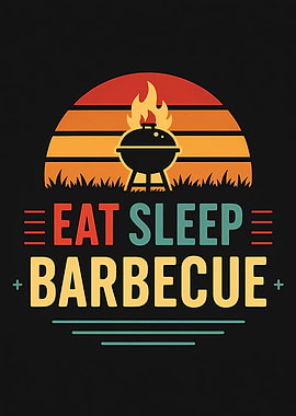 Eat Sleep Barbecue Retro Sunset