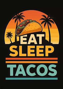 Eat Sleep Tacos Retro Sunset