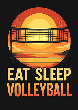 Eat Sleep Volleyball Sunset