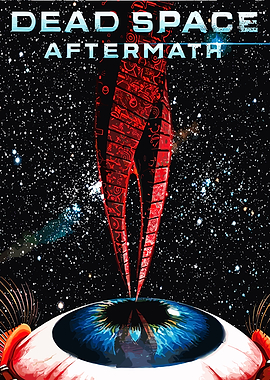Dead Space Aftermath Poster