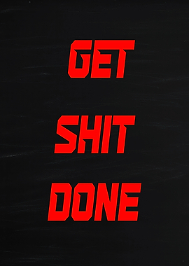 Get Shit Done Text Art