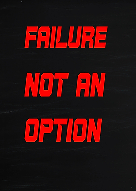 Failure Not An Option Text Art