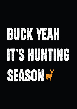 Rustic cabin wall art - 'Buck Yeah, It’s Hunting Season' hunter wall art for lodge and cabin