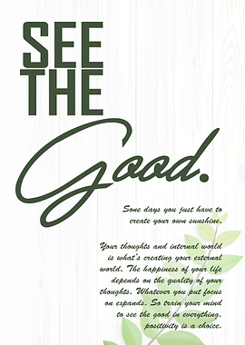 See the Good Inspirational Quote