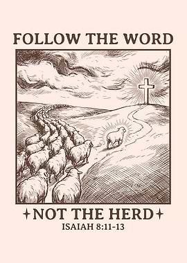 Follow The Word Not The Herd Bible Verse Christian Faith Inspirational Message