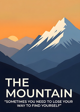 The Mountain Motivational Poster