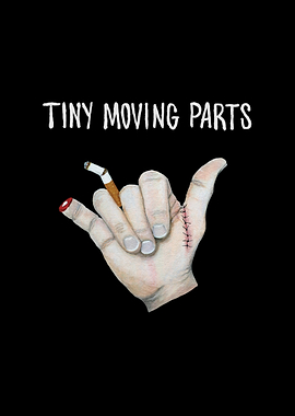 Tiny Moving Parts Hand with Cigarette