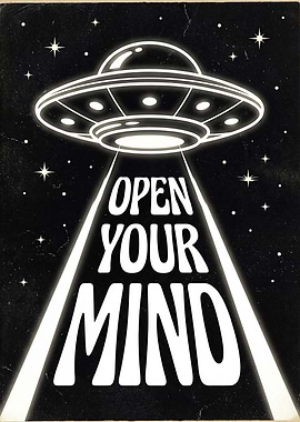 Open Your Mind UFO Poster