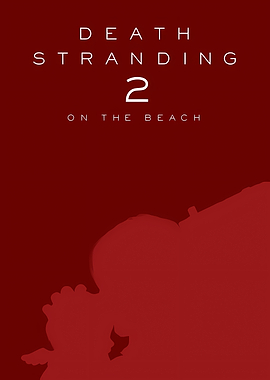 Death Stranding 2 On The Beach Poster