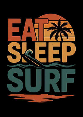 Eat Sleep Surf Retro Design