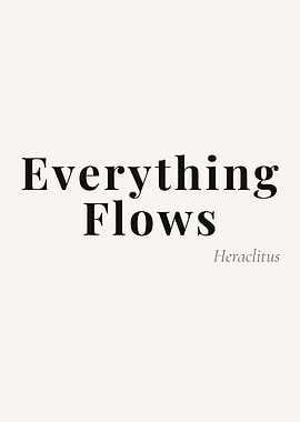 Heraclitus — Everything Flows