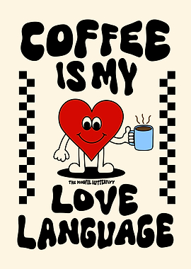 Coffee is My Love Language Heart