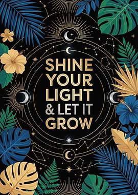 Shine Your Light Inspirational Quote