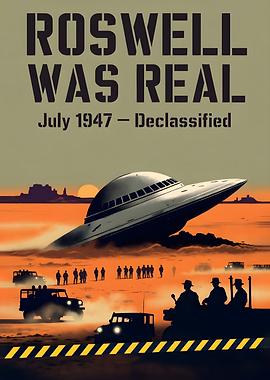 Roswell Was Real UFO Poster