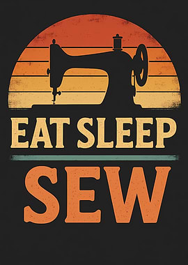 Eat Sleep Sew Vintage Sewing Machine