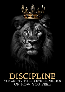 Lion King Crown Discipline Motivational Poster