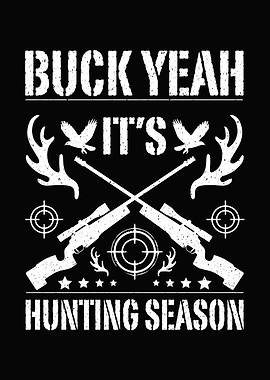 Rustic hunting poster - 'Buck Yeah It’s Hunting Season' funny lodge wall decor for hunters