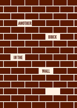 Another Brick in the Wall Text Art