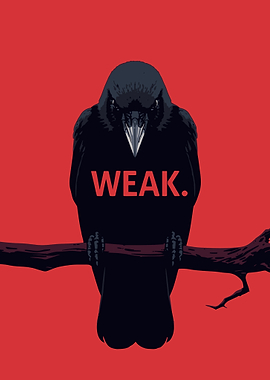 Crow with 'WEAK' text