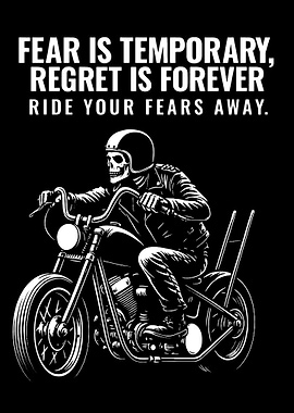Skeleton Biker with Inspirational Quote