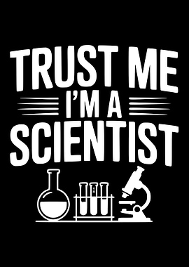 Trust Me I'm A Scientist